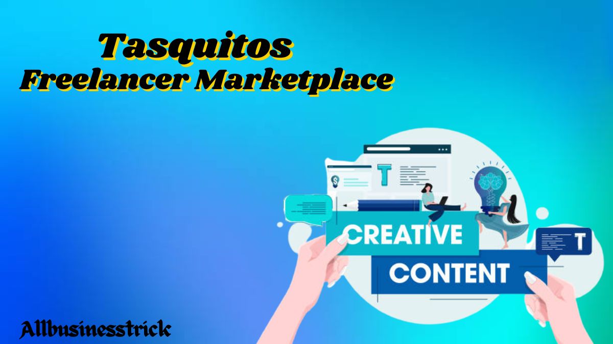 Tasquitos Ultimate Freelancer Marketplace for Content Creation
